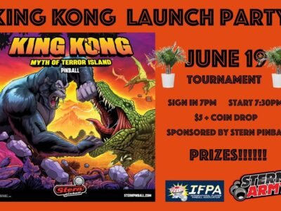 King Kong Pinball Launch Party Tournament