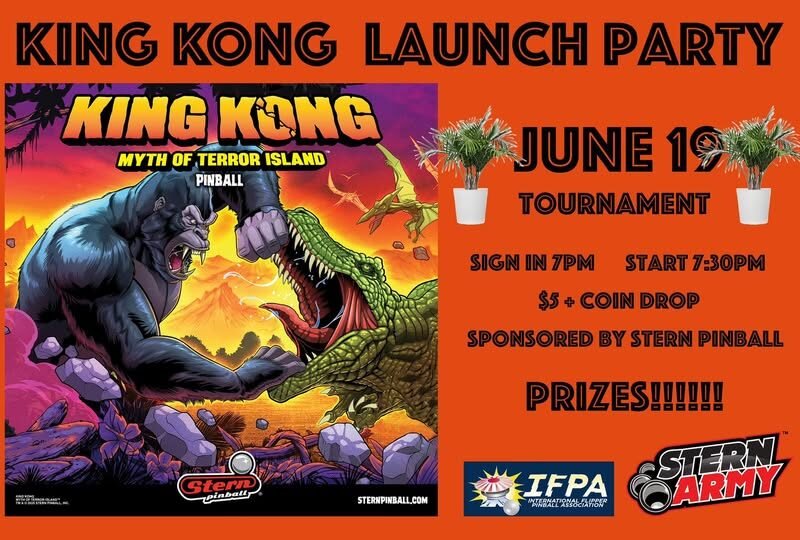 King Kong Pinball Launch Party Tournament